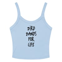 Image 3 of Bird Bands for Life - Women’s Micro-Rib Tank Top (Black Font)