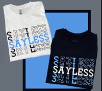 Stacked SayLess Tee