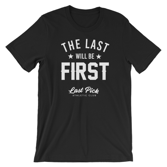 Image of Last Pick Collection: "The Last" Tee