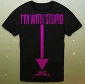Image of I'm With Stupid t-shirt
