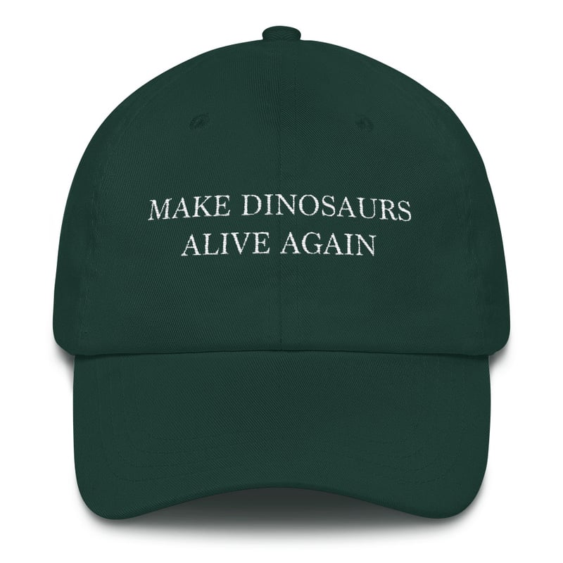 Image of Make Dinosaurs Alive Again Embroidered Hat