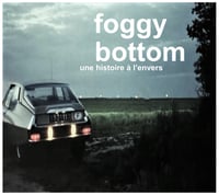 FOGGY BOTTOM "Une Histoire à L'Envers" CD