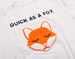 Image of Quick as a Fox Tee/Jumper 