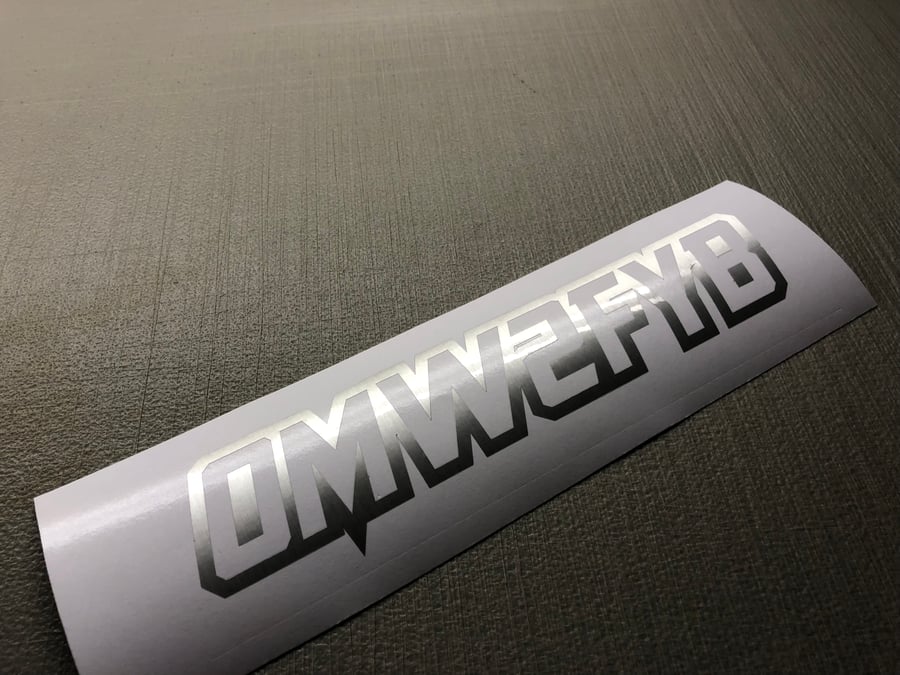 Image of 10” OMW2FYB DECAL 