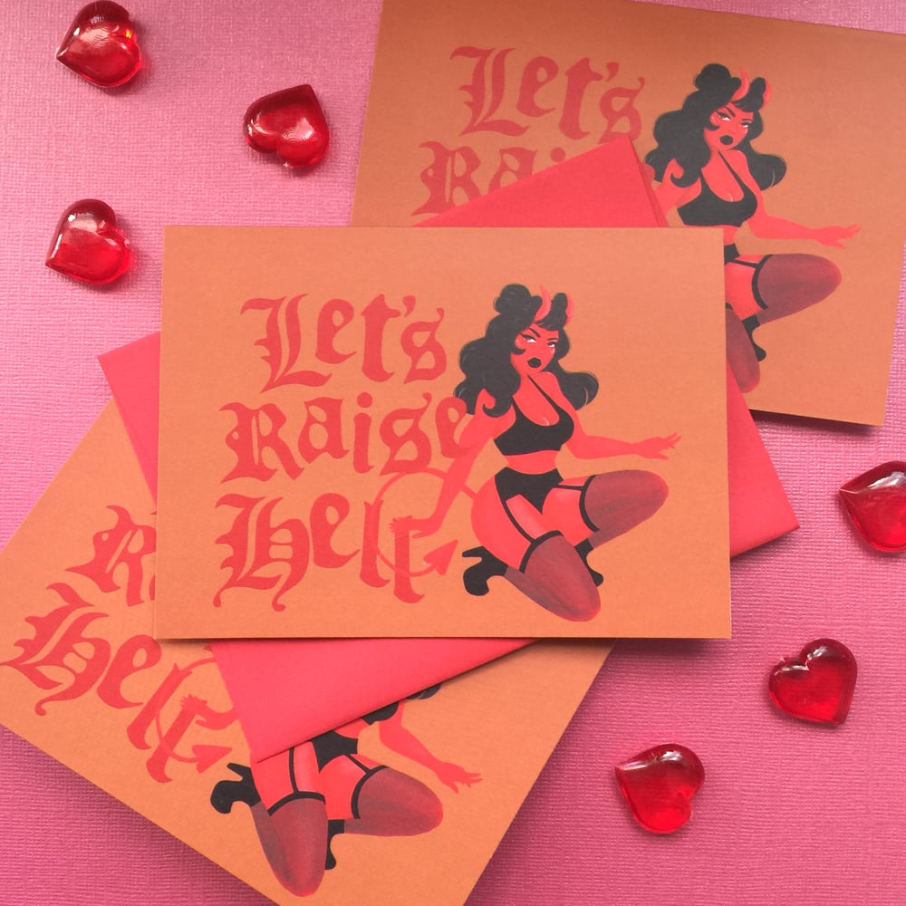 Image of LET'S RAISE HELL CARD