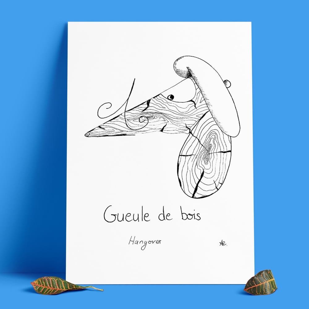Image of "Gueule de bois" Print