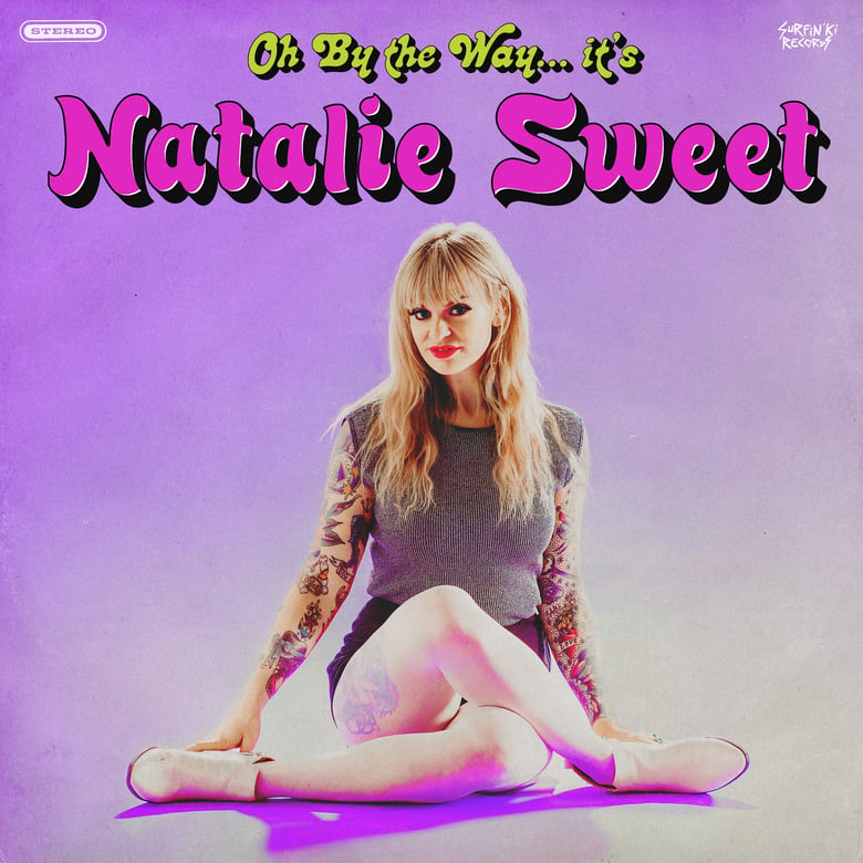 Image of "OH BY THE WAY... IT'S" LP by NATALIE SWEET (the Shanghais) - 2ND PRESS on GREEN VINYL!