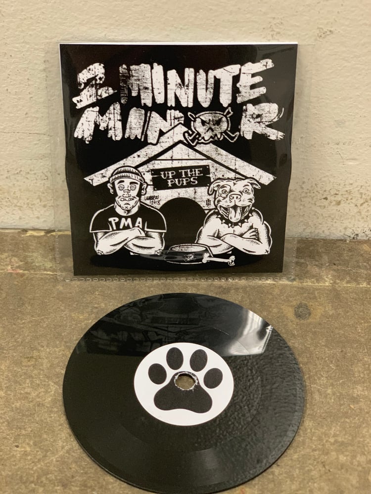 Image of SOLD OUT - Up The Pups, 2Minute Minor Single, 3" Lathe Cut Record