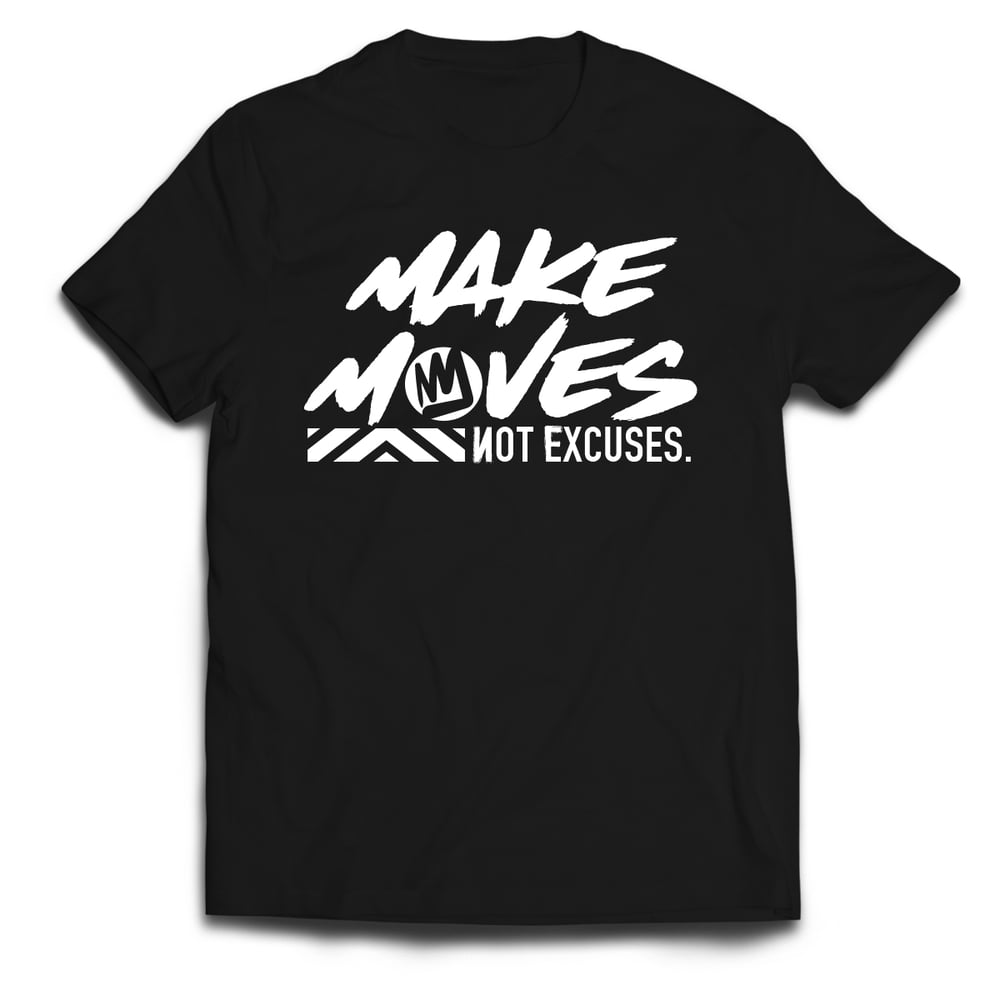 Image of MAKE MOVES T-Shirt