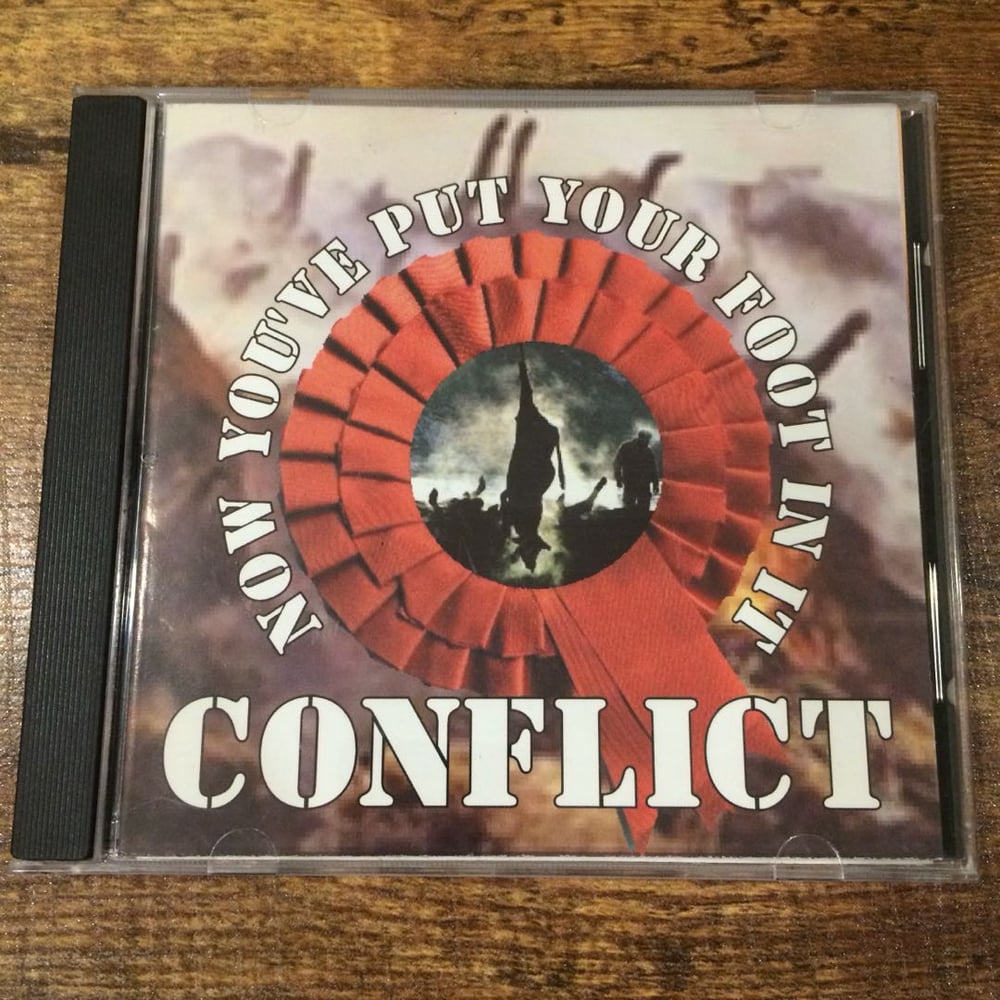 Image of CONFLICT - Now You've Put Your Foot In It CD Single