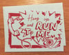 Hang Up and Run To Me Gocco Print Valentine