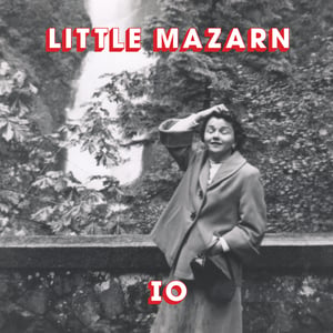 Little Mazarn "Io"