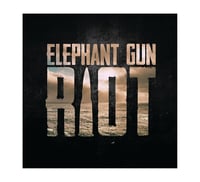 ELEPHANT GUN RIOT Album (CD)