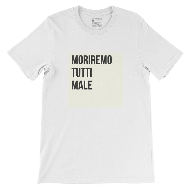 Image of MORIREMO TUTTI | T-Shirt