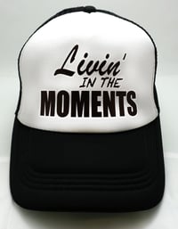 Livin' in the MOMENTS Cap - Black and White