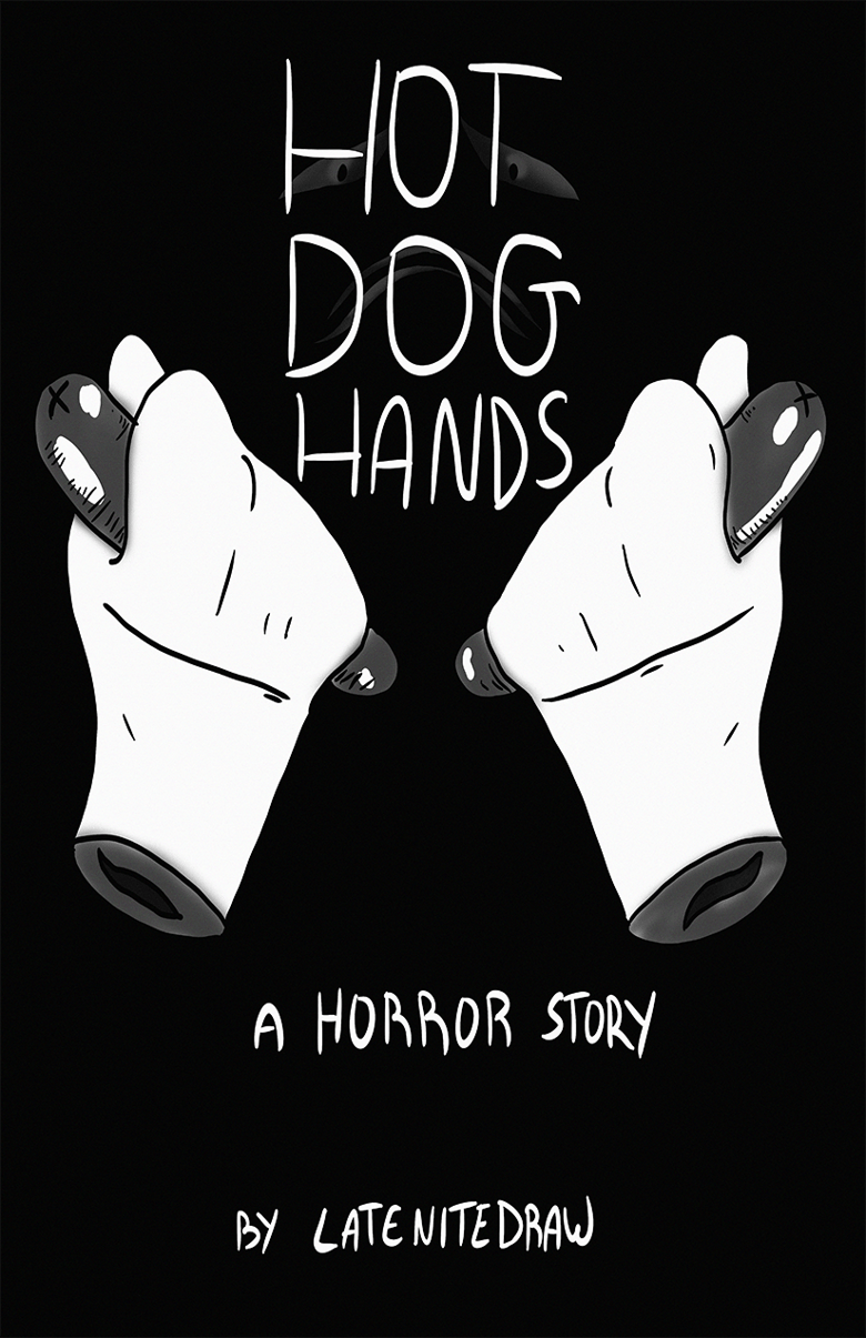 Image of Hot Dog Hands: a horror story
