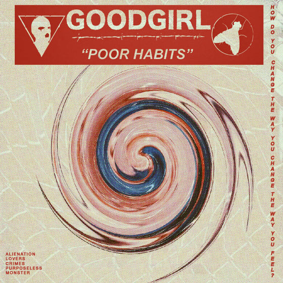Image of Goodgirl - Poor Habits CS