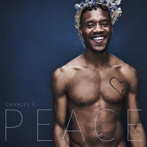 Image of Charles X - Peace (Vinyle)
