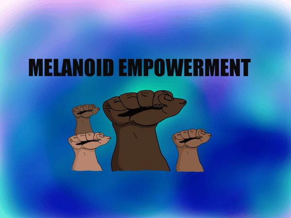Image of Melanoid empowerment 
