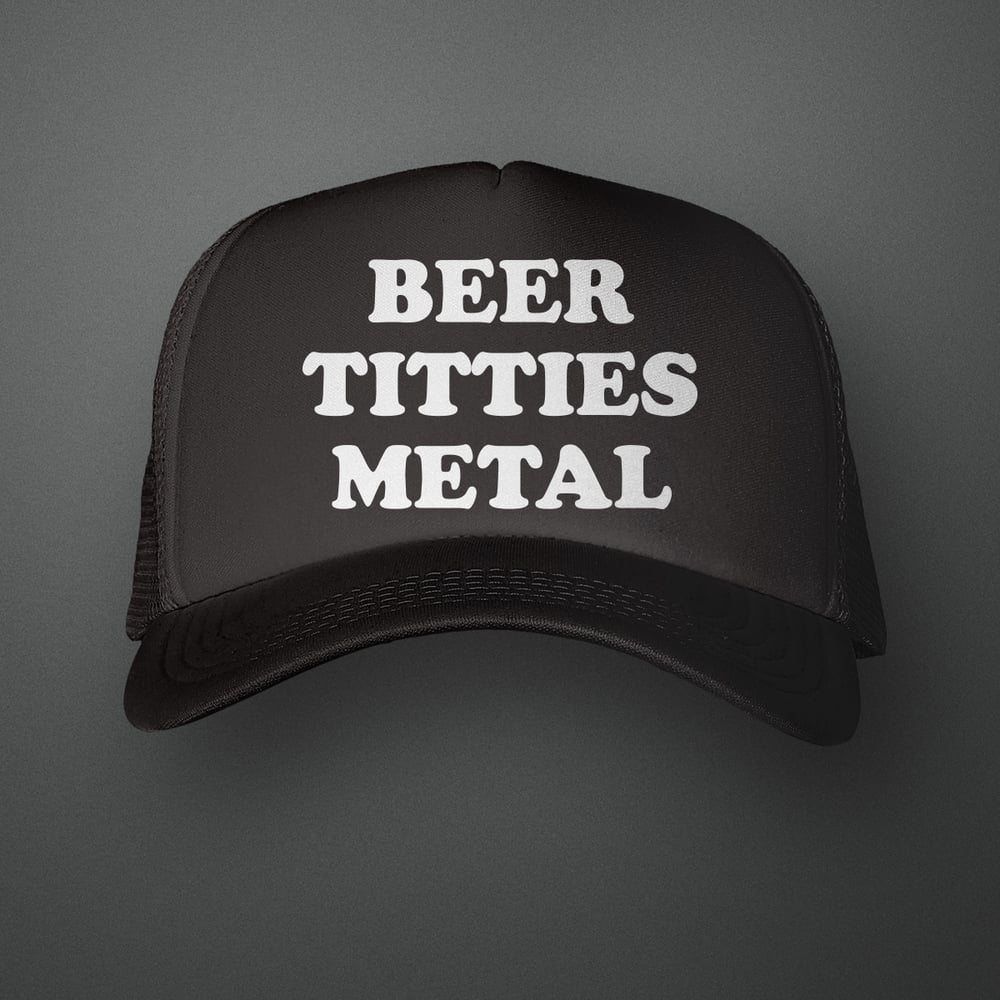 Image of Beer Titties Metal Trucker Hat