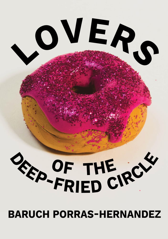 Image of Lovers of the Deep-Fried Circle (THE FUNNY ONE) by Baruch Porras-Hernandez