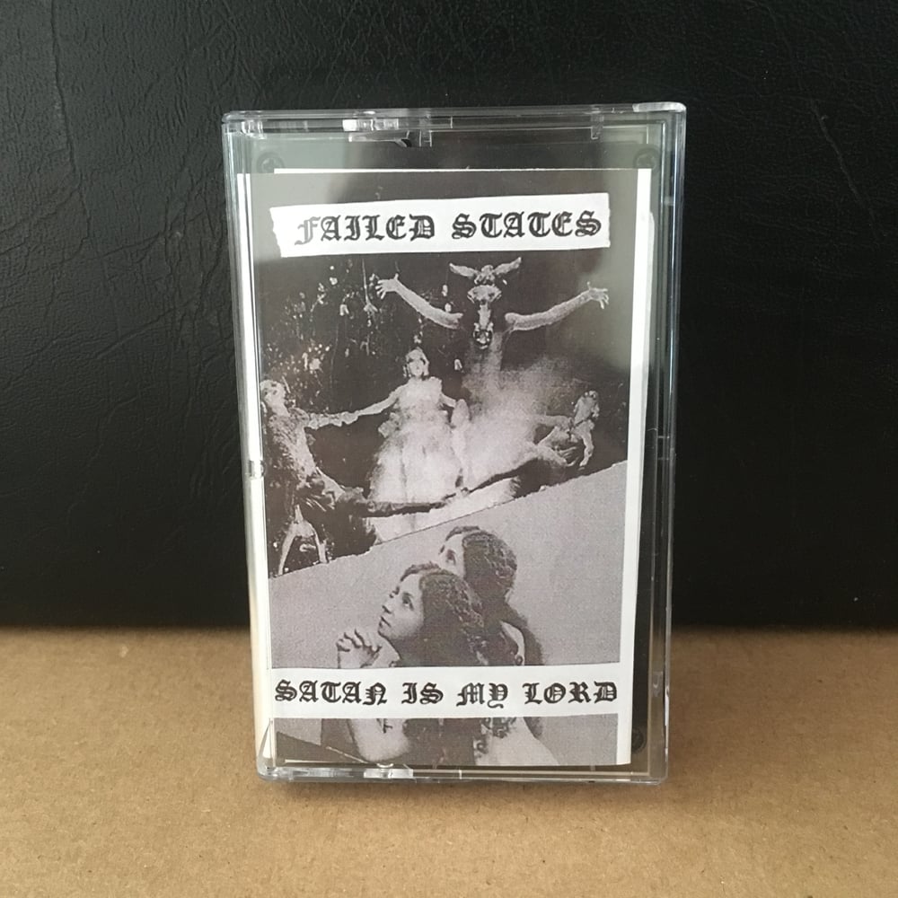 Image of Failed States - Satan Is My Lord