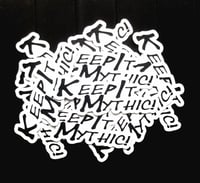 Keep it Mythic! Sticker