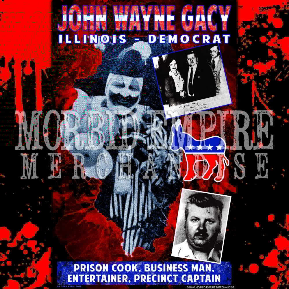 JOHN WAYNE GACY Political Campaign Poster BLACK T-shirt