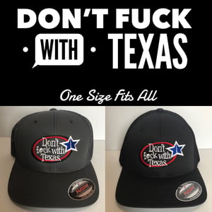 Image of Don’t Fuck With Texas - OSFA