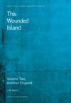 This Wounded Island Vol. 2 - Another England