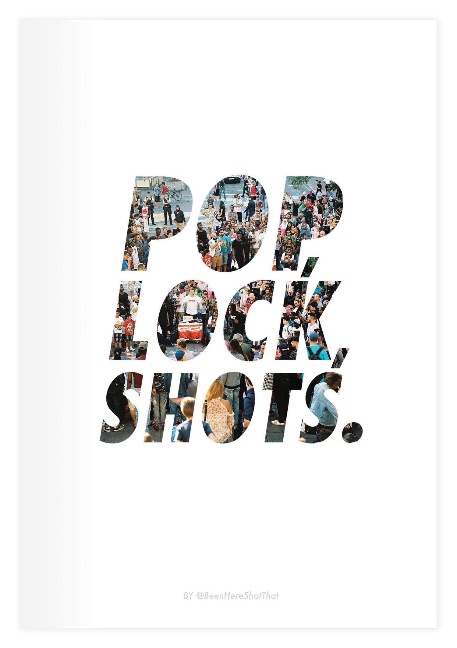 Image of POP, LOCK, SHOTS ZINE