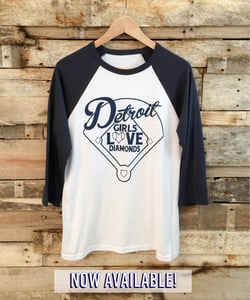 Image of Detroit girls love diamonds 3/4 Baseball