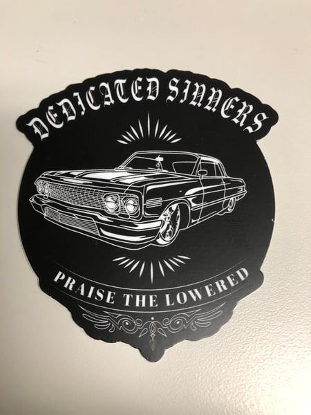 Image of Praise the Lowered sticker