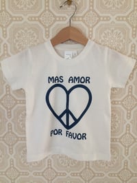 Image 1 of COSTA SUR- Mas Amor Por Favor Toddler Tee