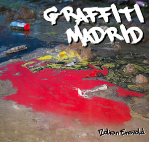 Image of 'GRAFFITI MADRID' photobook