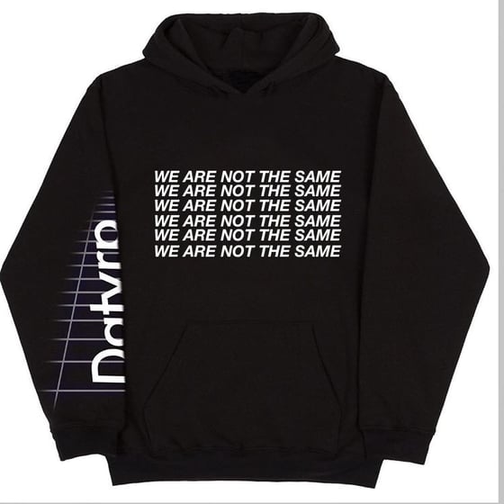 Image of 3M WE ARE NOT THE SAME  (HOODY)