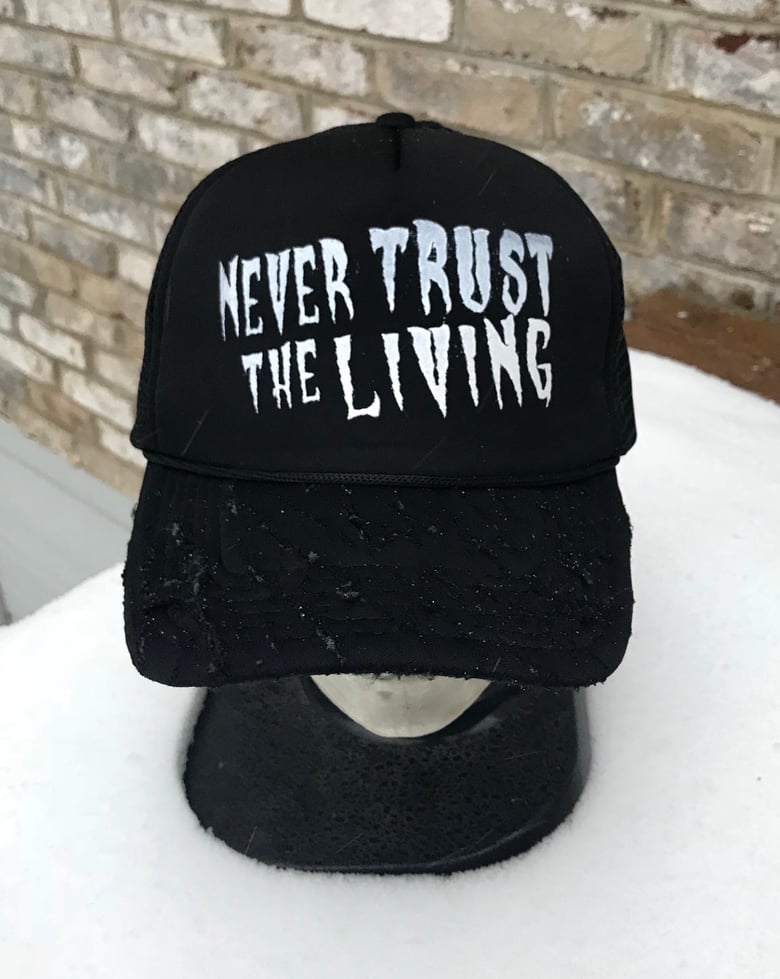 Image of Never Trust The Living Distressed Trucker