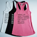 Wake Up/Give Thanks/Drink Water/Eat Right/Be You/Repeat