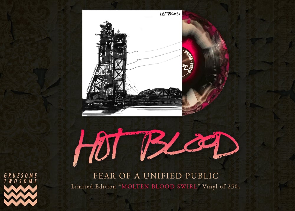 Image of Hot Blood - Fear of a Unified Public