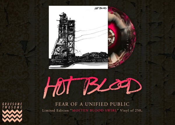 Image of Hot Blood - Fear of a Unified Public