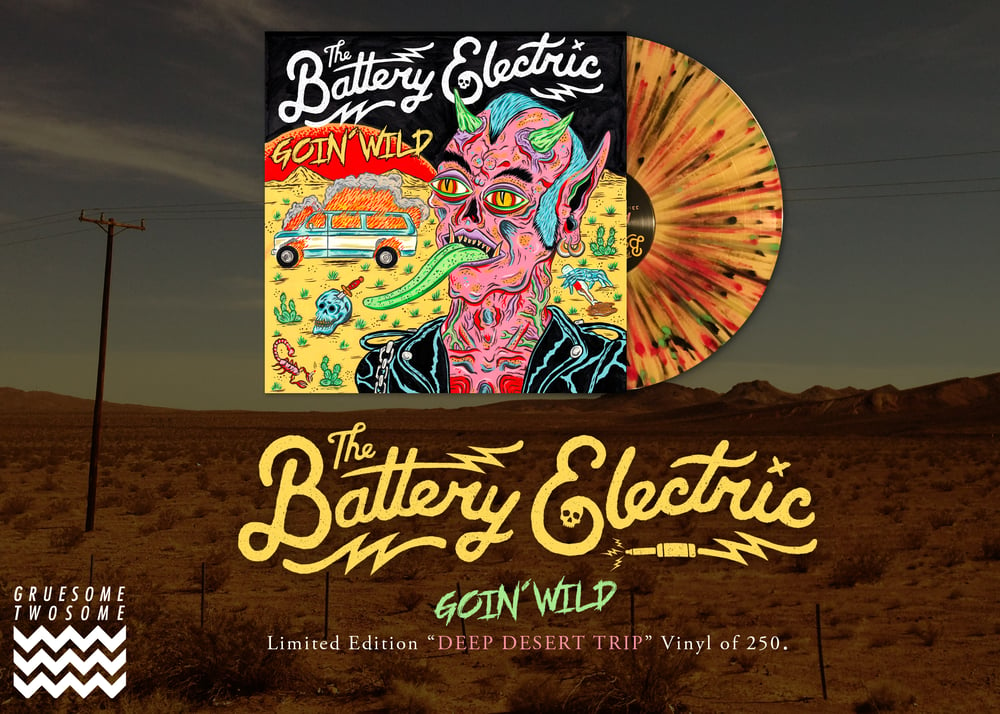 Image of The Battery Electric - Goin' Wild vinyl LP