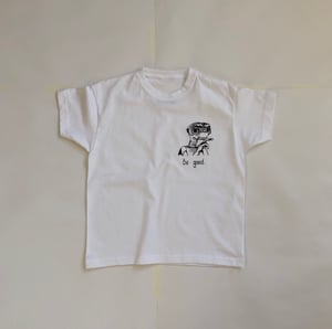 Image of Be Good T-shirt White