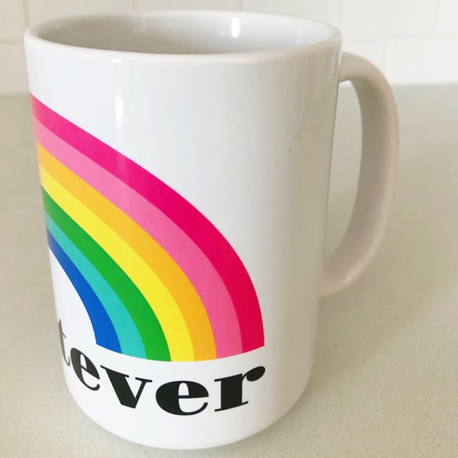 More Self Love Mug - Trendy Coffee Mugs, Rainbow, Colorful - Femfetti