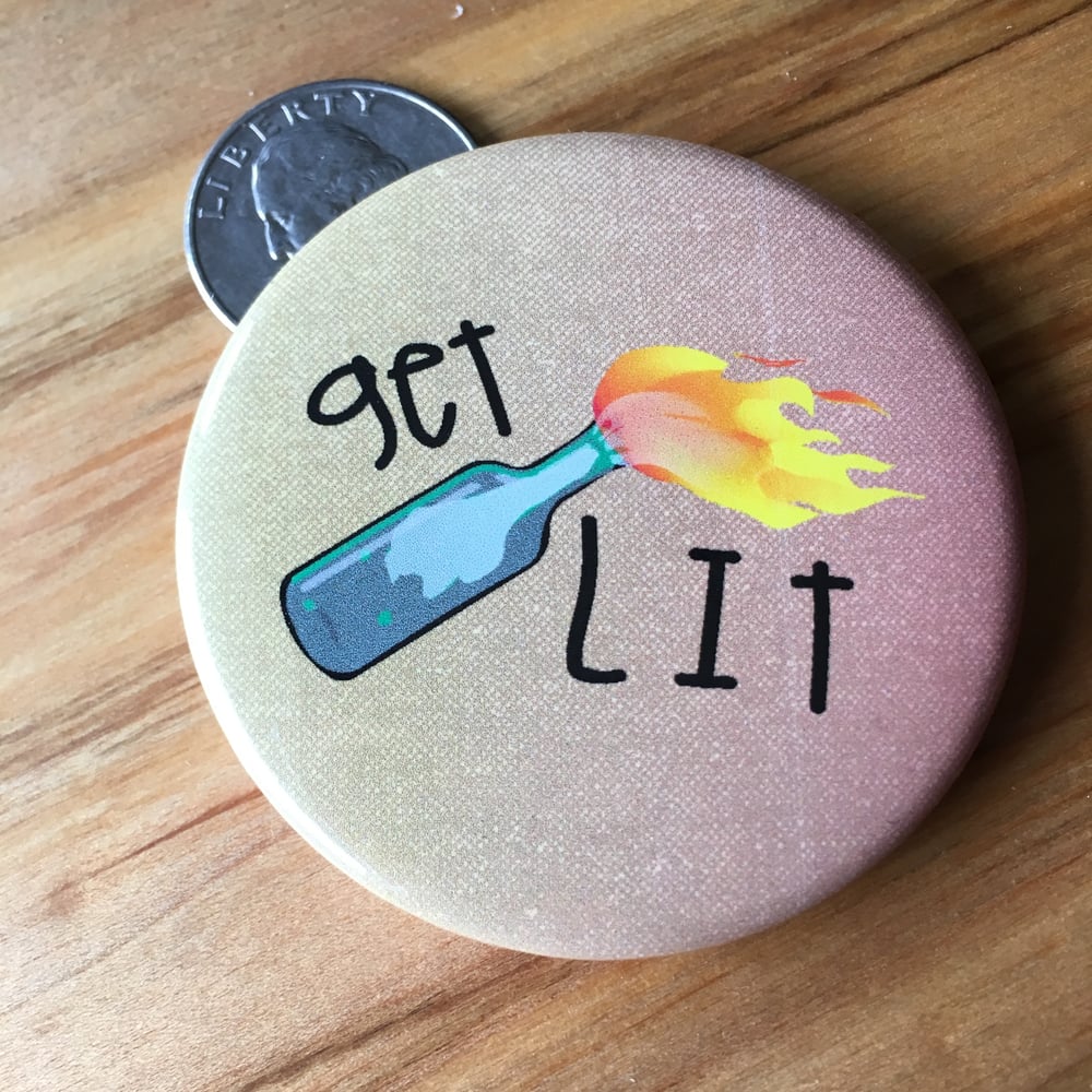 Image of Molotov Get Lit 2.5” Button