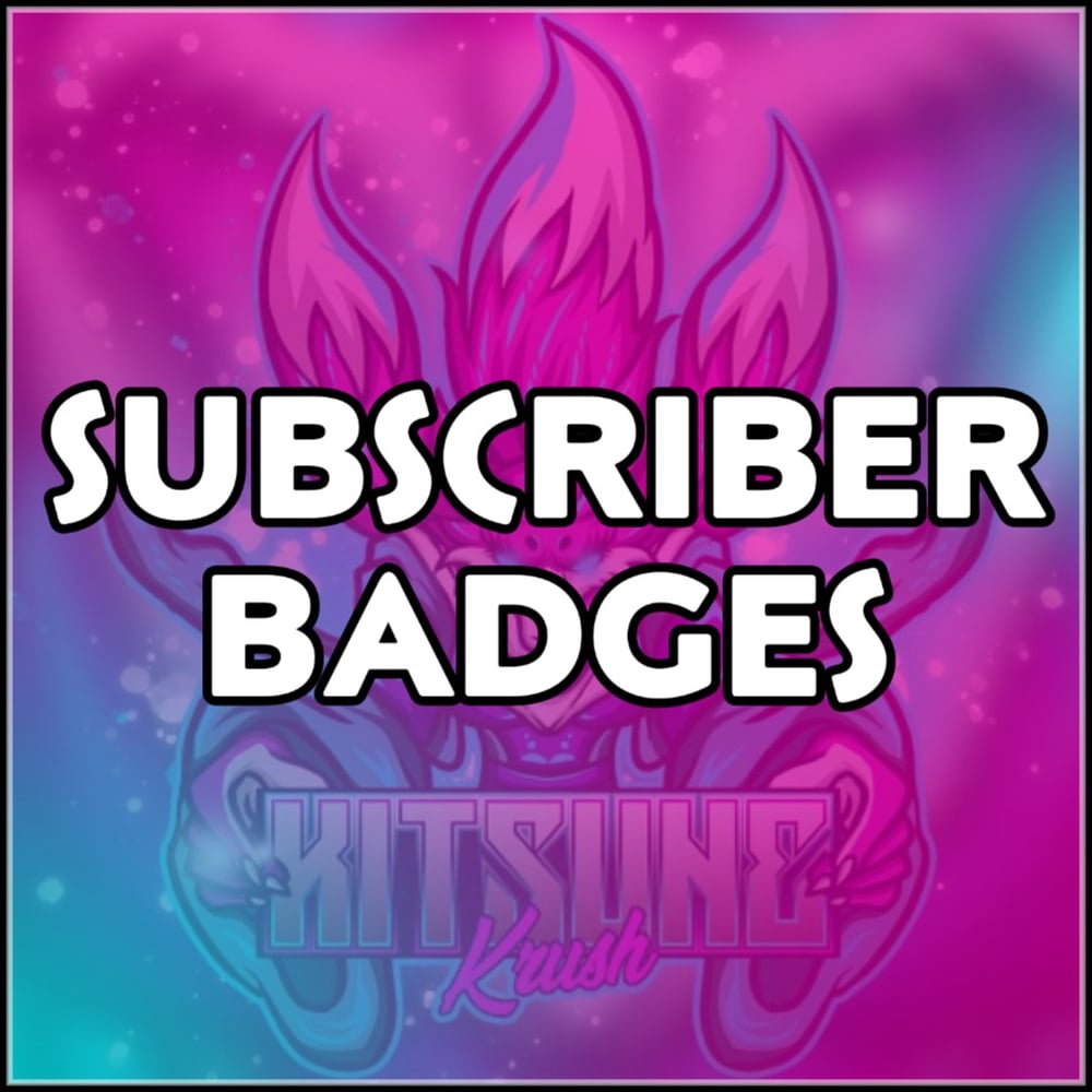 Image of Twitch Subscriber Badges