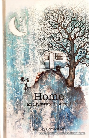Image of Home - An Illustrated Journal / Hardcover signed by the artist