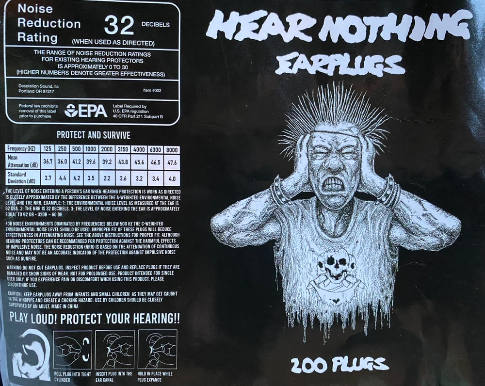 Ear Plugs (Hear Nothing)