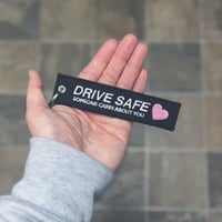Image 3 of Black " Drive Safe " Jet Tag 