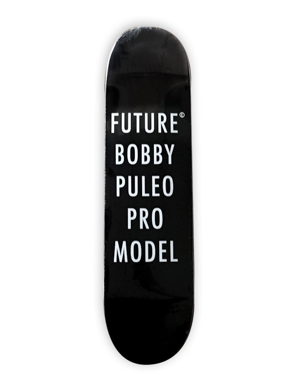 Image of Future Bobby Puleo Pro Model