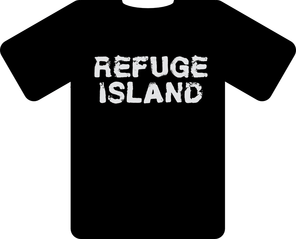 Image of Refuge Island T Shirts